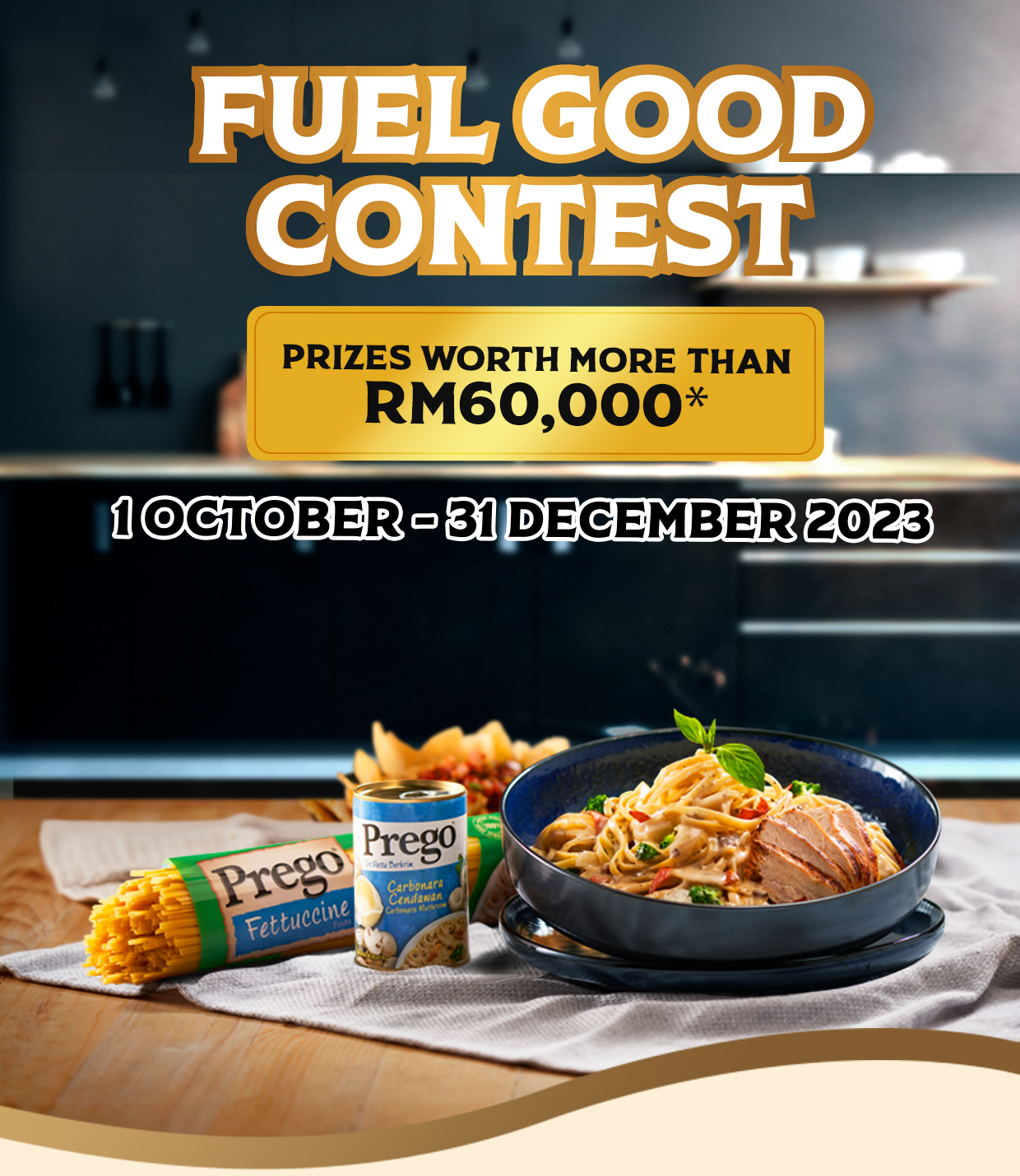 Fuel Good Contest PREGO® Malaysia